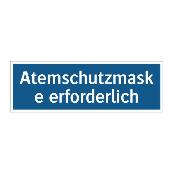 Atemschutzmaske erforderlich