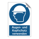 Augen- und Kopfschutz verwenden