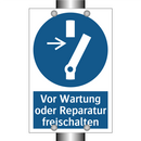 Vor Wartung oder Reparatur freischalten
