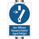 Vor Öffnen Hauptschalter ausschalten