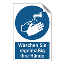 Waschen Sie regelmäßig Ihre Hände