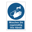 Waschen Sie regelmäßig Ihre Hände