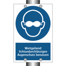 Weitgehend lichtundurchlässigen Augenschutz benutzen