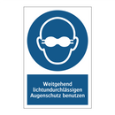 Weitgehend lichtundurchlässigen Augenschutz benutzen