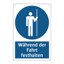 Während der Fahrt festhalten