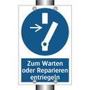Zum Warten oder Reparieren entriegeln