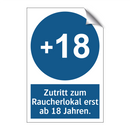 Zutritt zum Raucherlokal erst ab 18 Jahren.