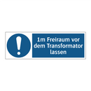 1m Freiraum vor dem Transformator lassen