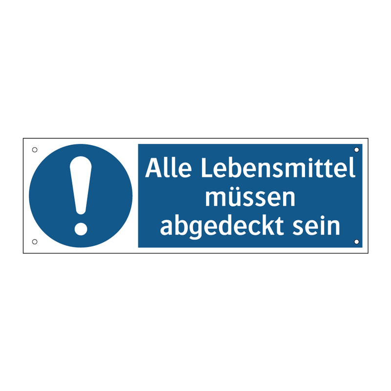 Alle Lebensmittel müssen abgedeckt sein