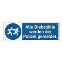 Alle Diebstähle werden der Polizei gemeldet.
