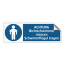 ACHTUNG Nichtschwimmer müssen Schwimmflügel tragen