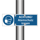 ACHTUNG! Atemschutz tragen