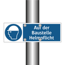 Auf der Baustelle Helmpflicht