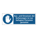 Aus- und Einsetzen der Sicherungen ist nur befugten Personen gestattet