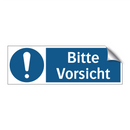 Bitte Vorsicht
