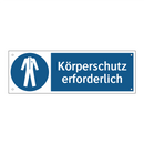 Körperschutz erforderlich