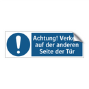 Achtung! Verkehr auf der anderen Seite der Tür
