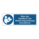 Bitte das Handbuch/die Bedienungsanleitung konsultieren