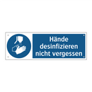 Hände desinfizieren nicht vergessen