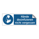 Hände desinfizieren nicht vergessen