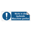Nicht in die laufende Maschine greifen