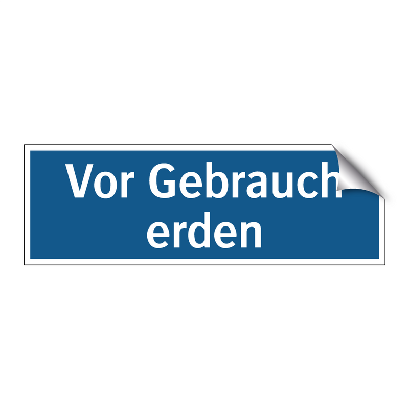 Vor Gebrauch erden