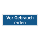 Vor Gebrauch erden