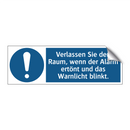 Verlassen Sie den Raum, wenn der Alarm ertönt und das Warnlicht blinkt.