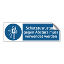 Schutzausrüstung gegen Absturz muss verwendet werden
