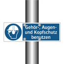 Gehör-, Augen- und Kopfschutz benutzen