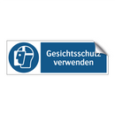Gesichtsschutz verwenden