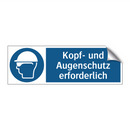 Kopf- und Augenschutz erforderlich
