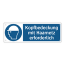 Kopfbedeckung mit Haarnetz erforderlich
