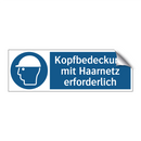 Kopfbedeckung mit Haarnetz erforderlich