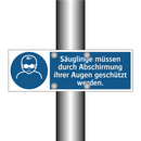 Säuglinge müssen durch Abschirmung ihrer Augen geschützt werden.