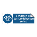Verlassen Sie das Landebecken sofort.