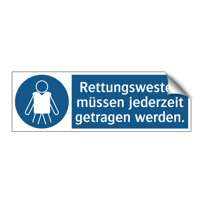Rettungswesten müssen jederzeit getragen werden.