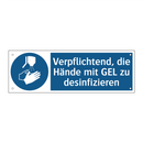 Verpflichtend, die Hände mit GEL zu desinfizieren