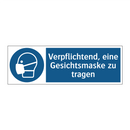 Verpflichtend, eine Gesichtsmaske zu tragen