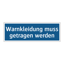 Warnkleidung muss getragen werden