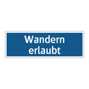 Wandern erlaubt