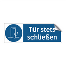 Tür stets schließen