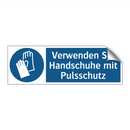 Verwenden Sie Handschuhe mit Pulsschutz