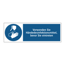 Verwenden Sie Händedesinfektionsmittel, bevor Sie eintreten