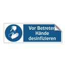 Vor Betreten Hände desinfizieren
