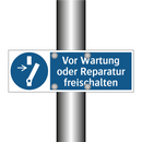Vor Wartung oder Reparatur freischalten