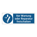 Vor Wartung oder Reparatur freischalten