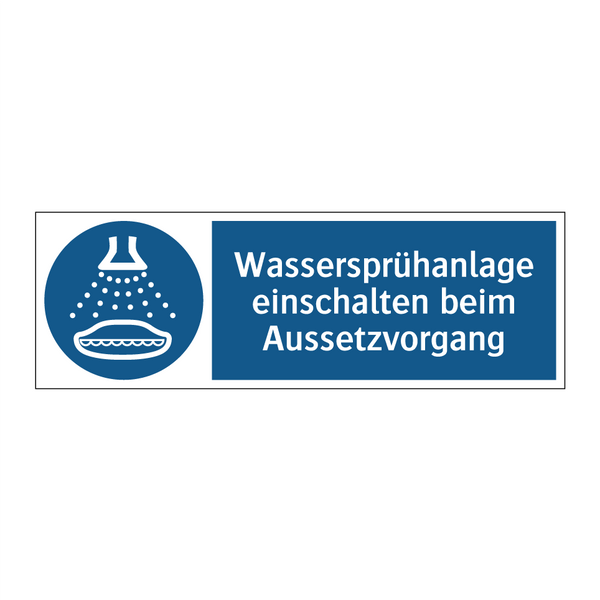 Wassersprühanlage einschalten beim Aussetzvorgang