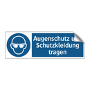 Augenschutz und Schutzkleidung tragen