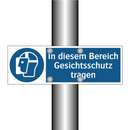 In diesem Bereich Gesichtsschutz tragen